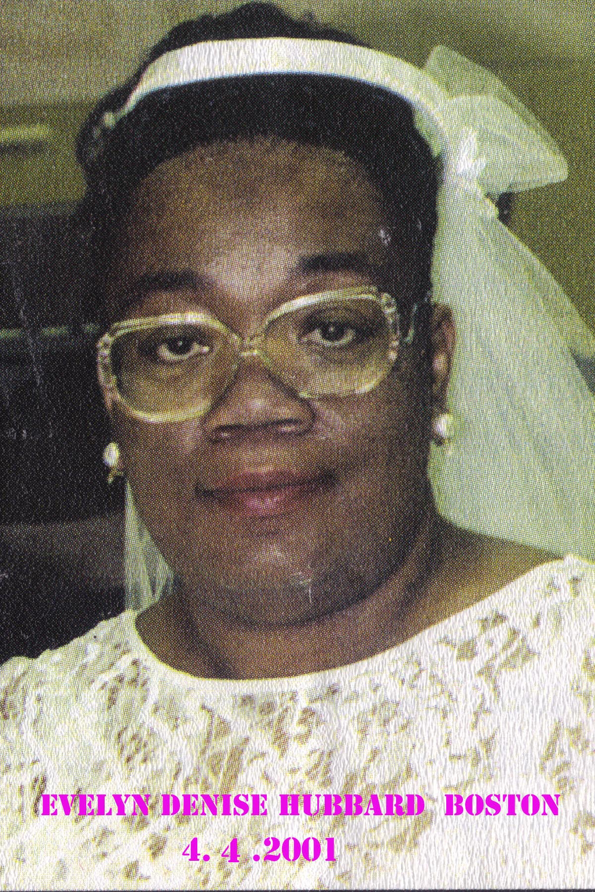 Mrs. Evelyn Denise Hubbard Boston - April 1, 2001